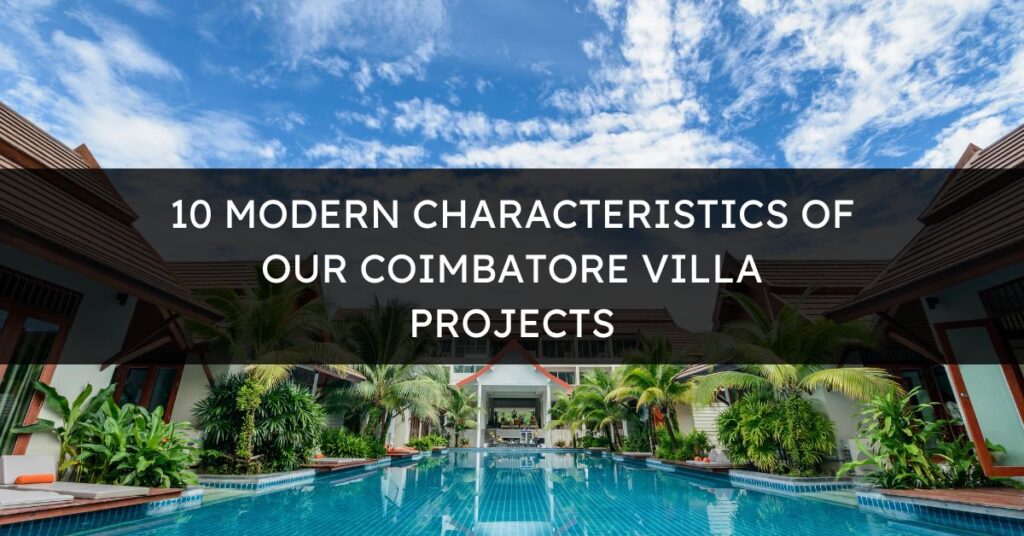 Coimbatore villa projects