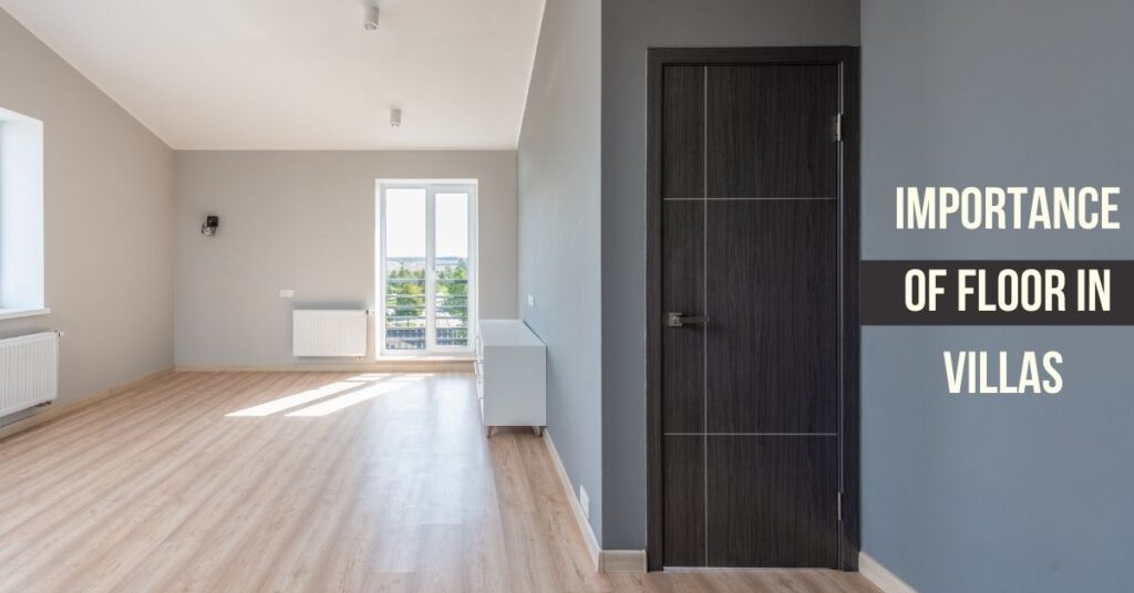 Importance of floor in villas 