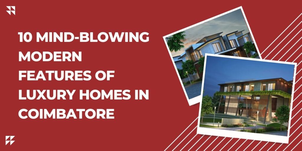 luxury homes in Coimbatore