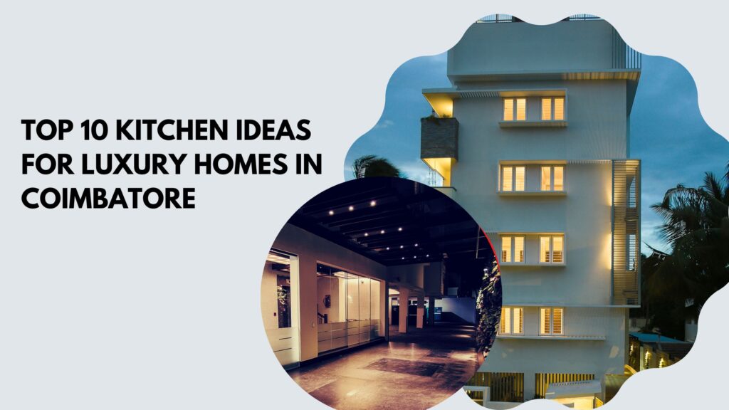 luxury homes in Coimbatore
