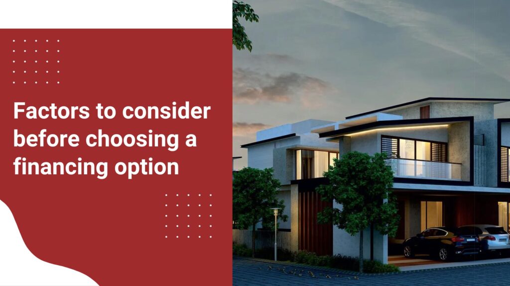 consider before choosing a financing option