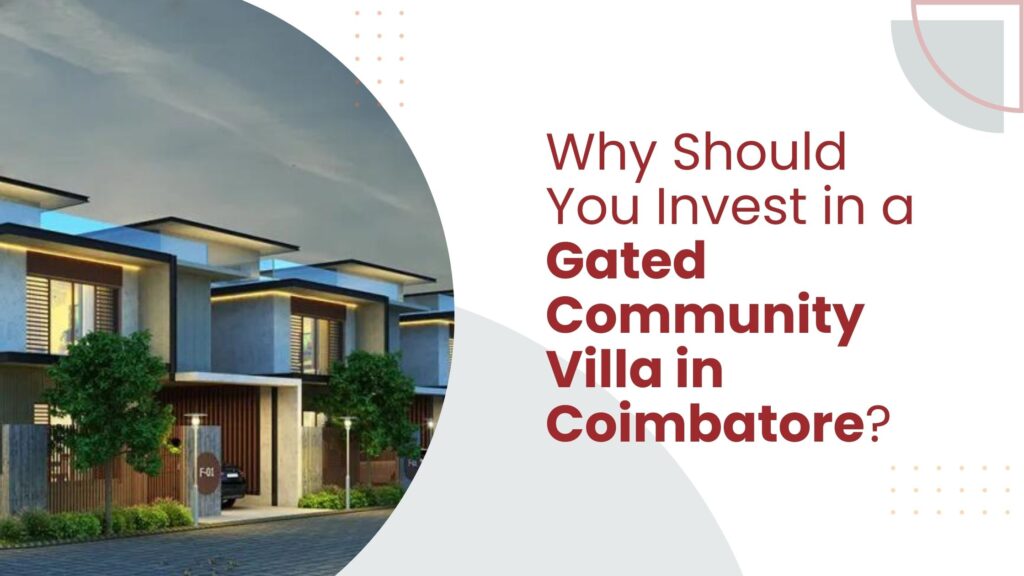 gated community villas in Coimbatore