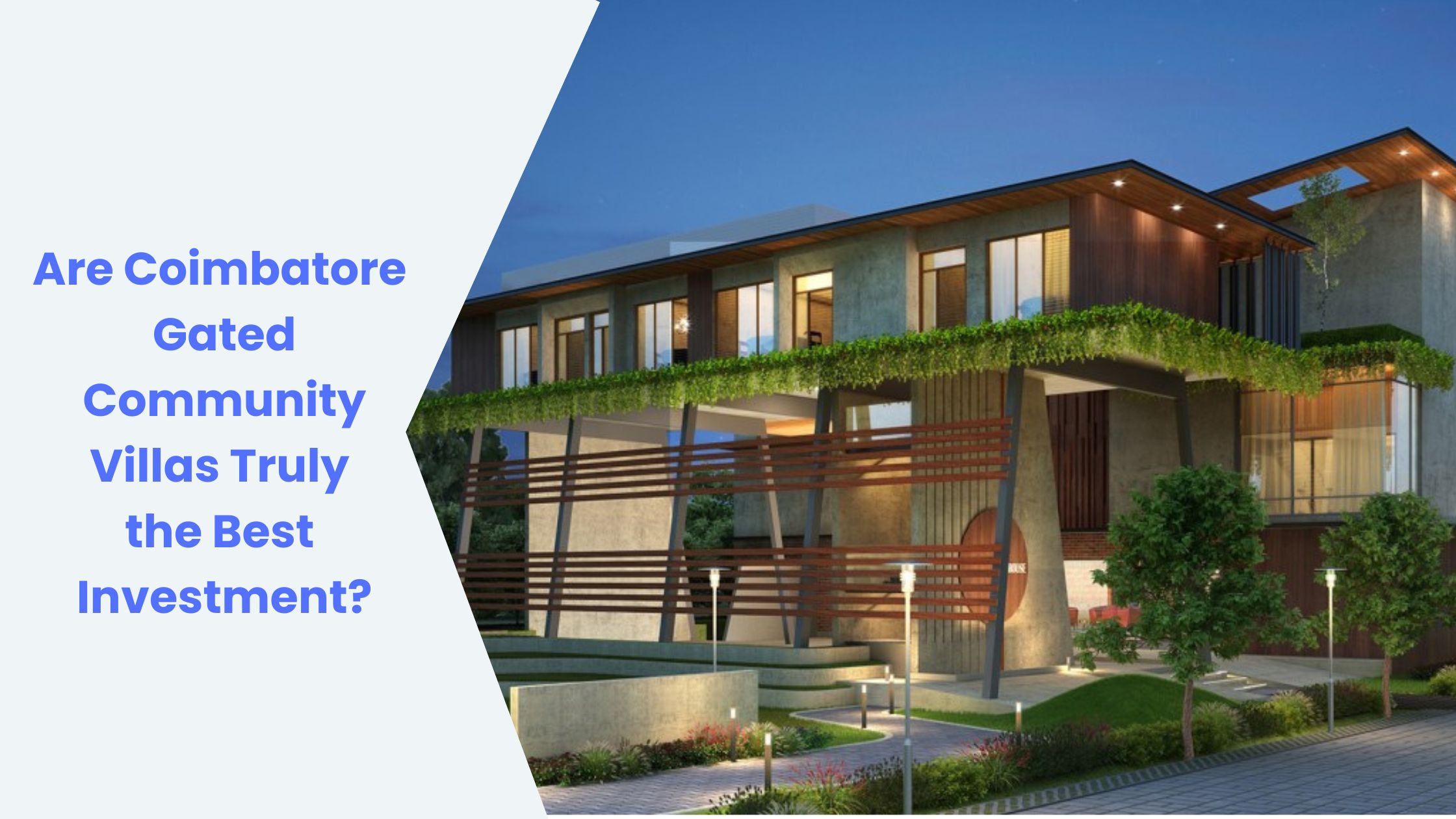 Are Coimbatore Gated Community Villas a Smart Investment?